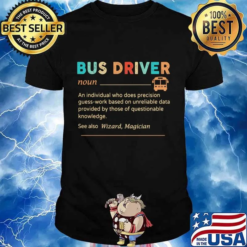 Bus driver noun see also wizard magician shirt