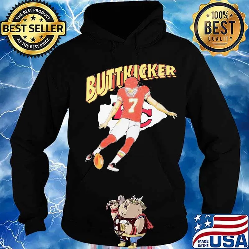 Buttkicker harrison butker 7 kansas city chiefs s Hoodie