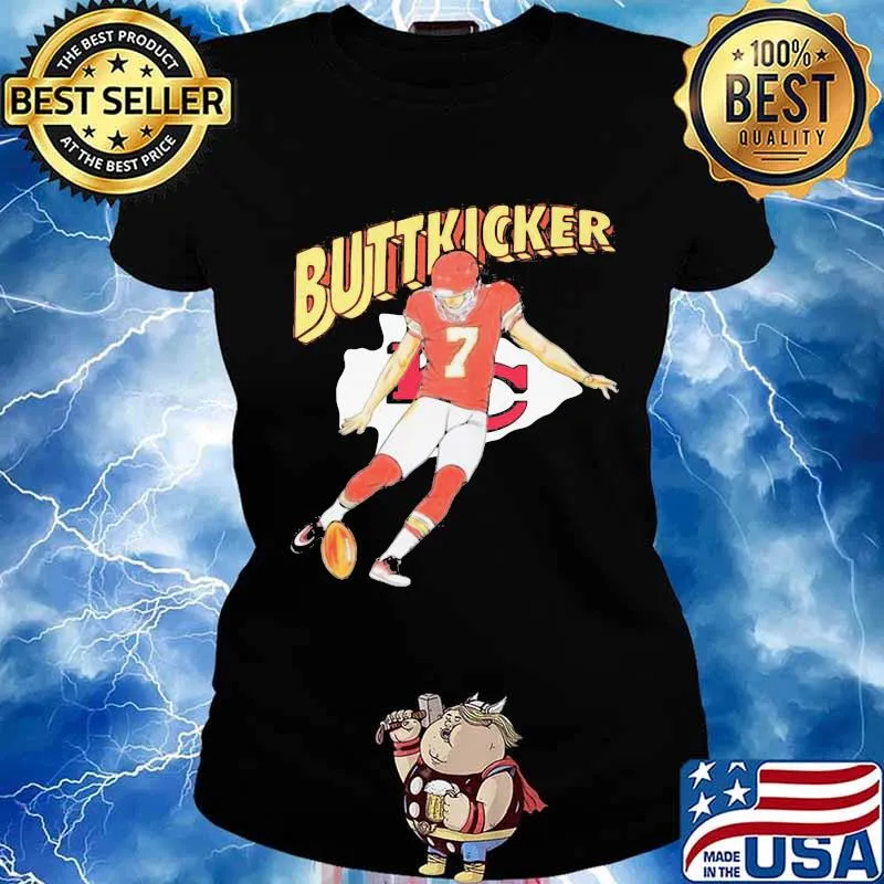 Buttkicker harrison butker 7 kansas city chiefs s Ladies tee