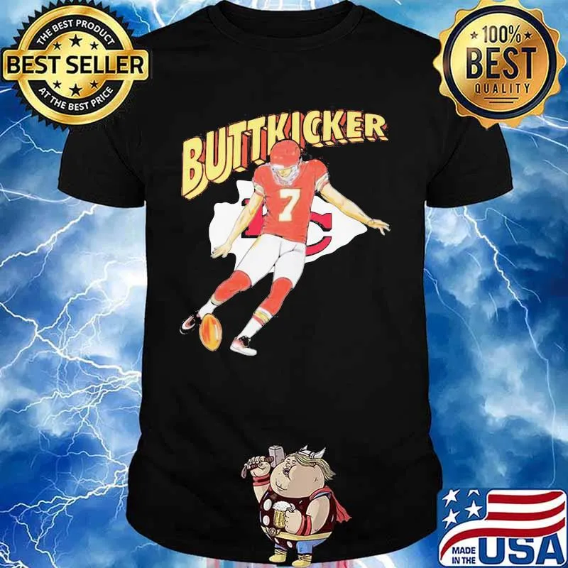 Buttkicker harrison butker 7 kansas city chiefs shirt