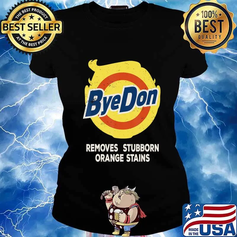 ByeDon DETERGENT REMOVES STUBBORN ORANGE STAINS ANTI-TRUMP T-Shirt Ladies tee