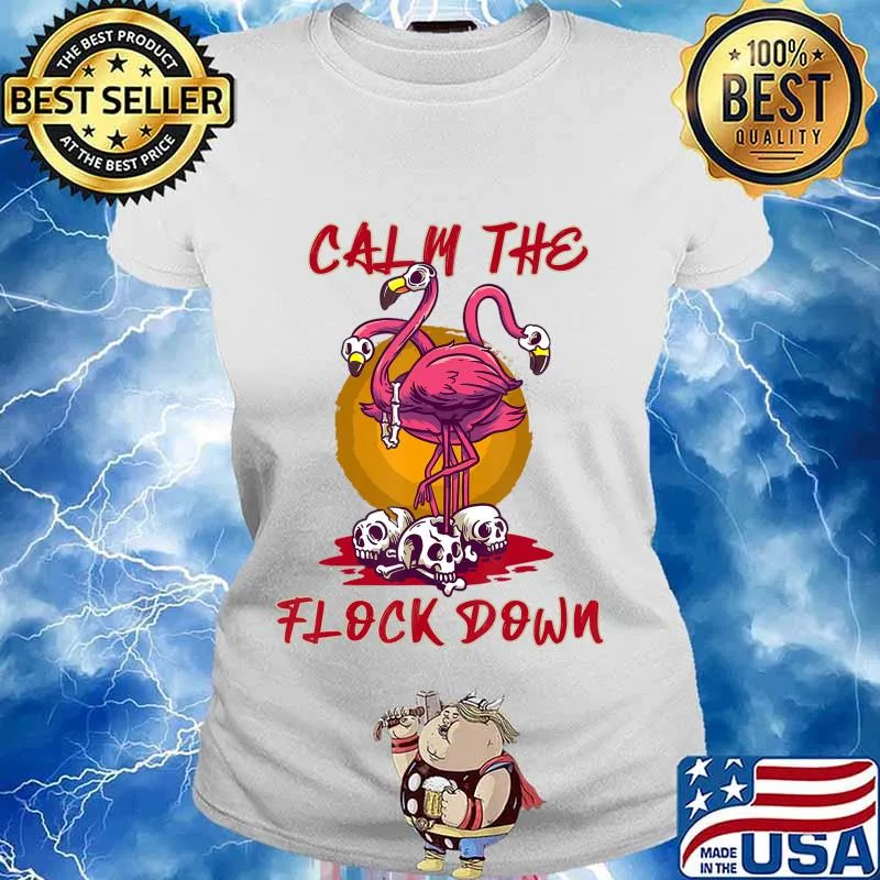 Calm The Flock Down dress with Pink Flamingo Halloween Gift T-Shirt Ladies tee