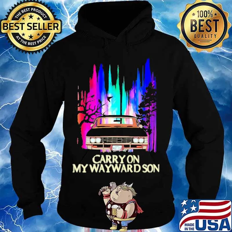 Carry on my wayward son s Hoodie
