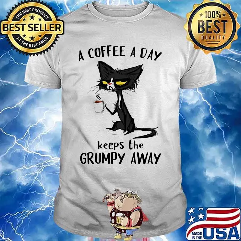 Cat a coffee a day keeps the grumpy away shirt