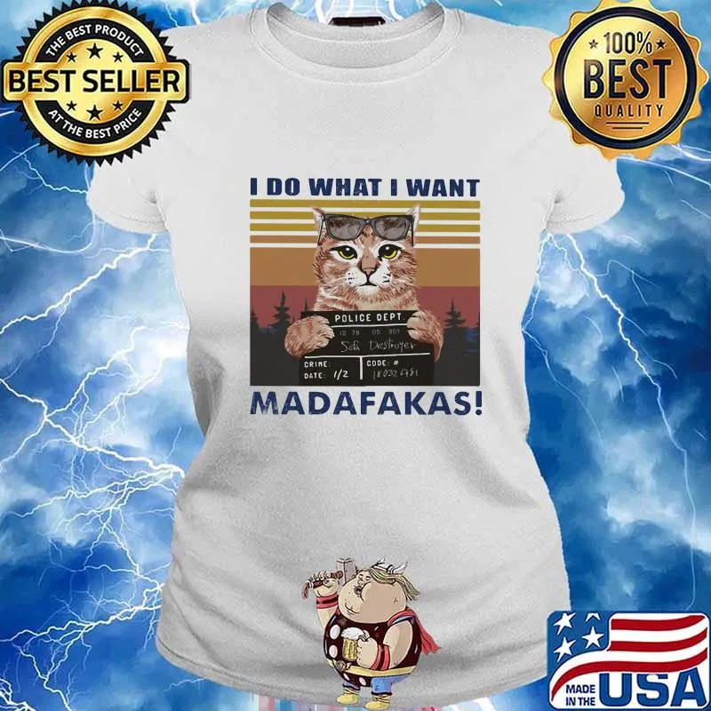 Cat i do what i want madafakas line vintage retro s Ladies tee