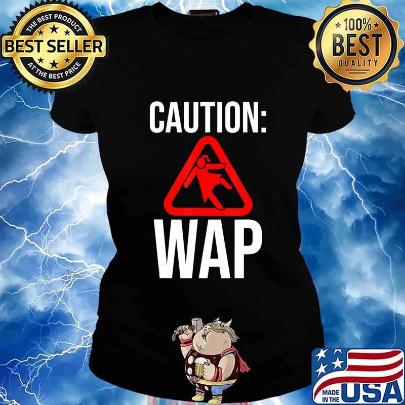 Caution WAP Sliding On Floor Wet Ass Pussy T-Shirt Ladies tee