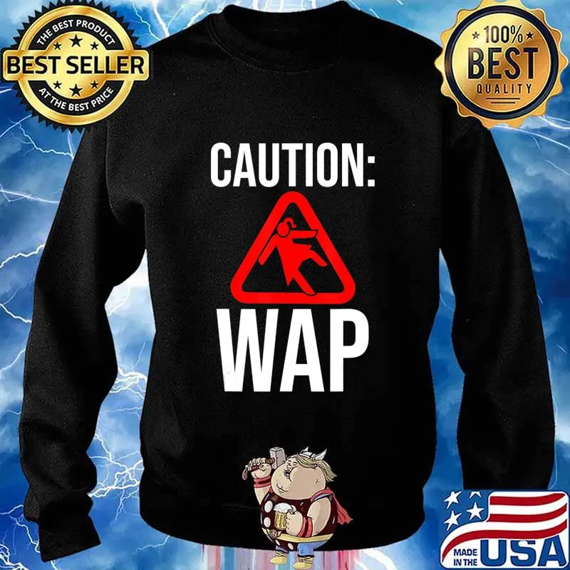 Caution WAP Sliding On Floor Wet Ass Pussy T-Shirt Sweater
