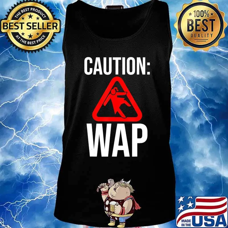 Caution WAP Sliding On Floor Wet Ass Pussy T-Shirt Tank top