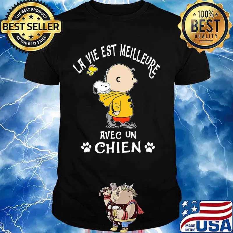Charlie brown snoopy and woodstock la vie est meilleure avec unchien shirt