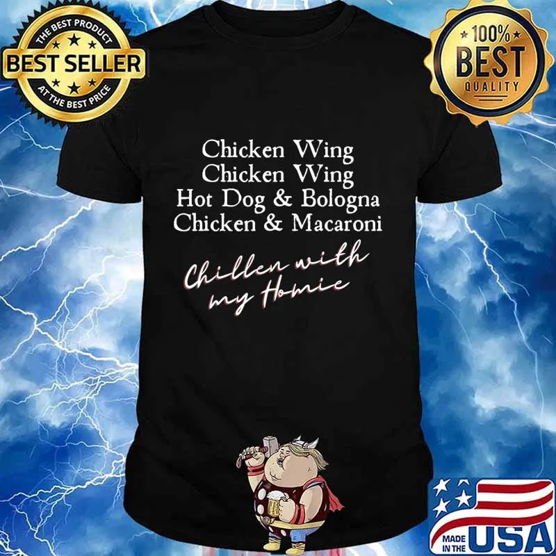 Chicken Wing Chicken Wing Hot Dog & Bologna Funny Song Lyric T-Shirt