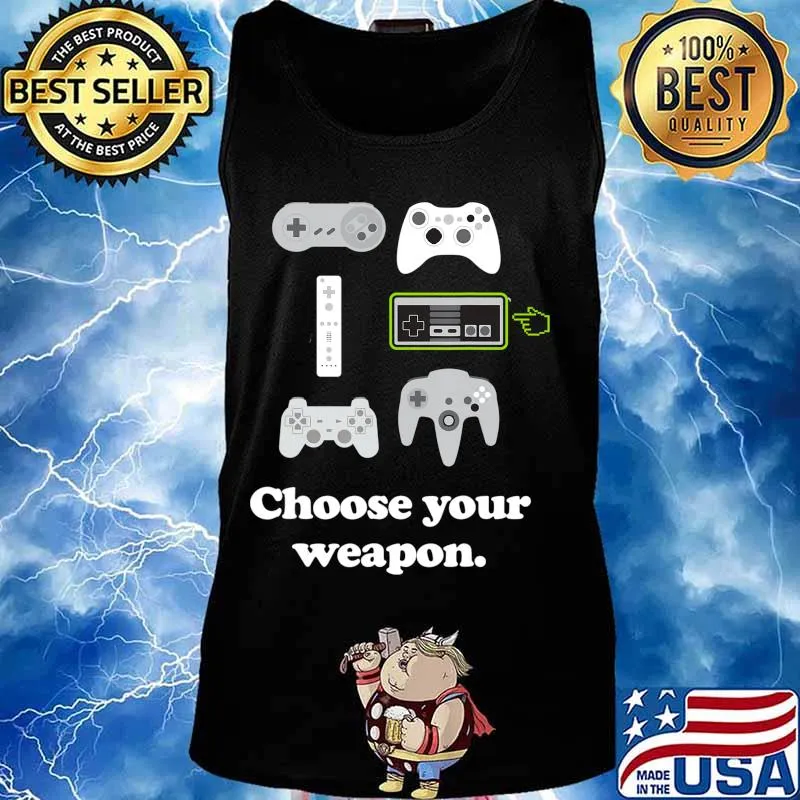 Choose Your Weapon Mens Boys Funny Gaming Video Gamer T-Shirt Tank top