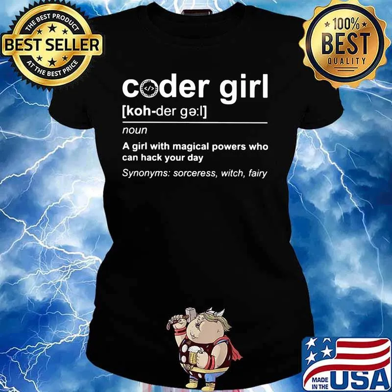 Coder girl noun a girl with magical powers who can hack your day s Ladies tee