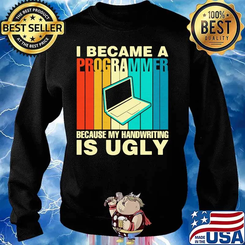 Computer I became a programmer because my handwriting is ugly vintage retro s Sweater