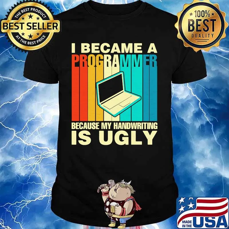 Computer I became a programmer because my handwriting is ugly vintage retro shirt