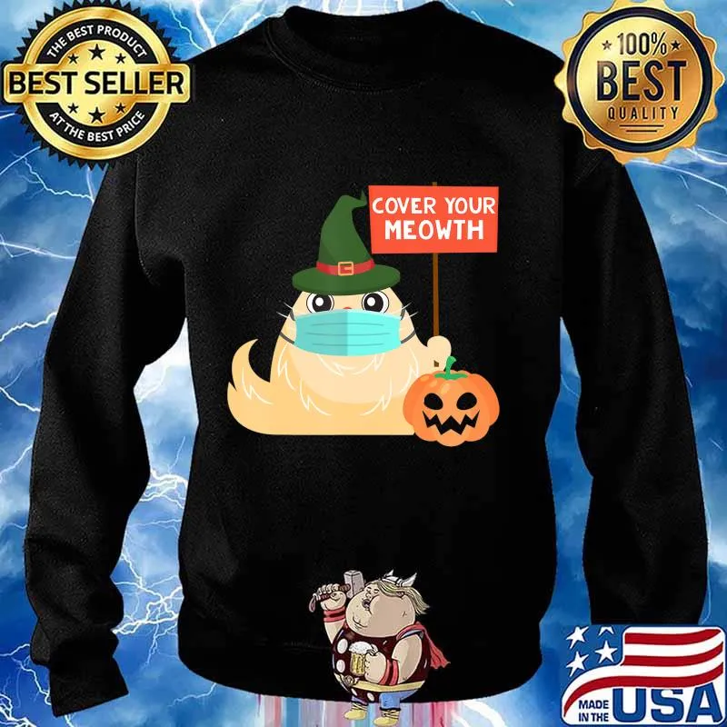 Cover Your Meowth Funny Halloween 2020 Witch Cat with Mask T-Shirt Sweater