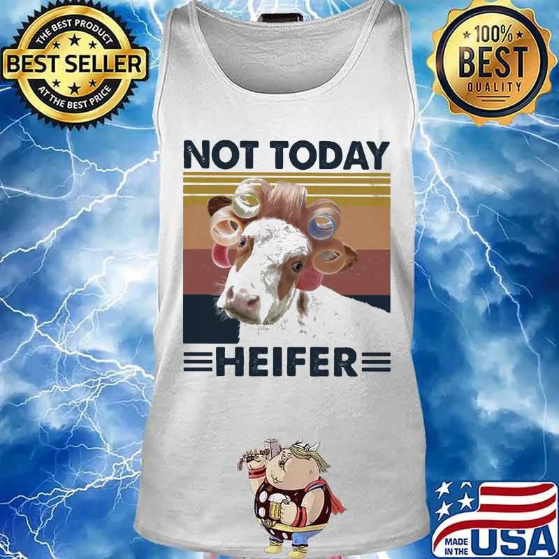 Cow Curlers Not today heifer vintage retro s Tank top