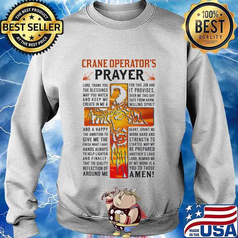 Crane operator's prayer amen god quote s Sweater