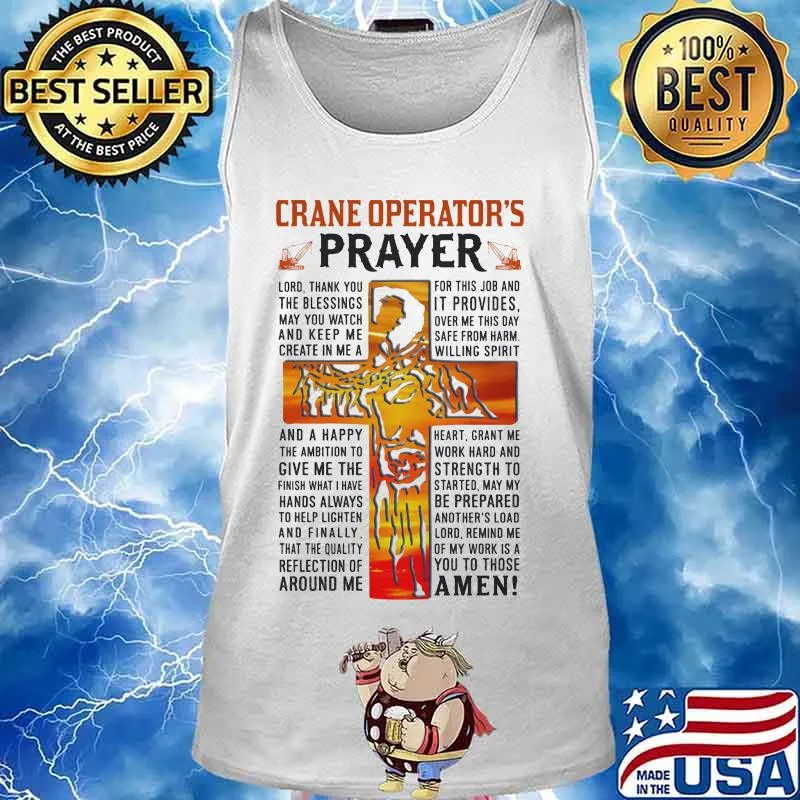 Crane operator's prayer amen god quote s Tank top