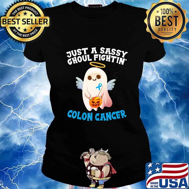 Cute Halloween Ghost Just Sassy Ghoul Fighting Colon Cancer T-Shirt Ladies tee
