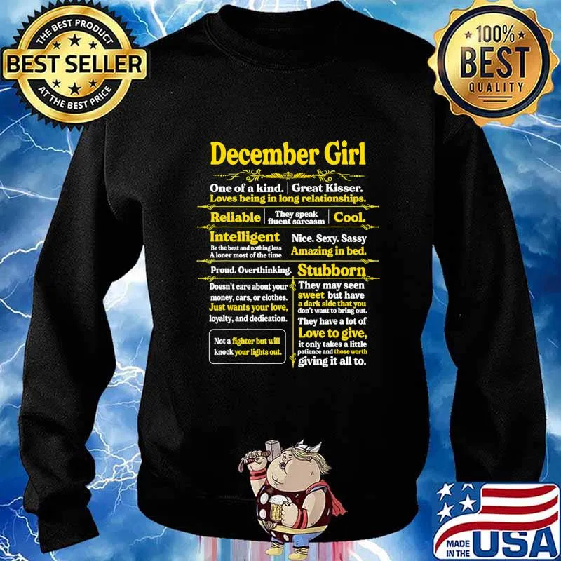 December Girl One Of A Kind Birthday Gift For Woman Funny T-Shirt Sweater