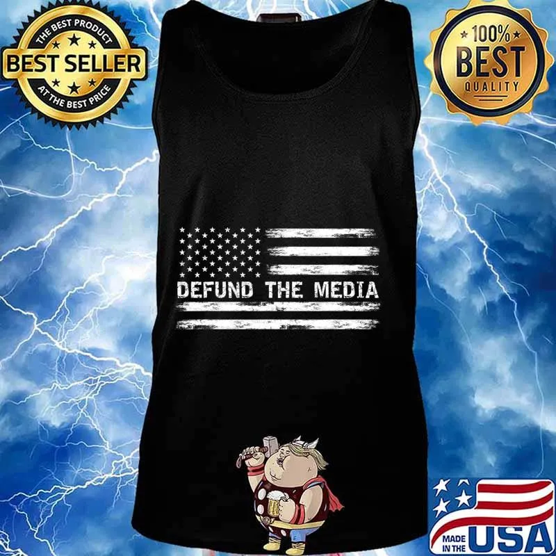 Defund The Media Against Fake News T-Shirt Tank top