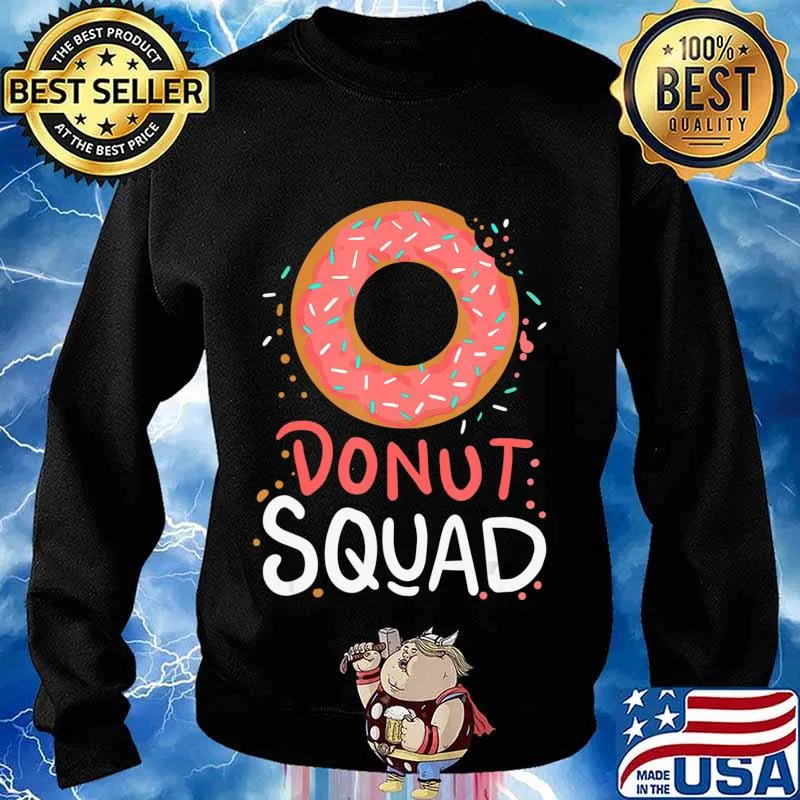 Donut Squad - Funny Doughnut Day Gift T-Shirt Sweater
