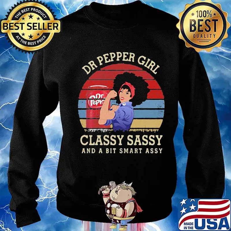 Dr pepper girl classy sassy and a bit smart assy vintage retro s Sweater