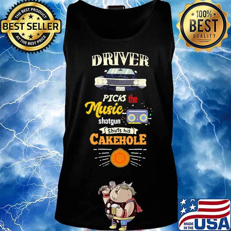 Driver picks the music shotgun shuts his cakehole s Tank top