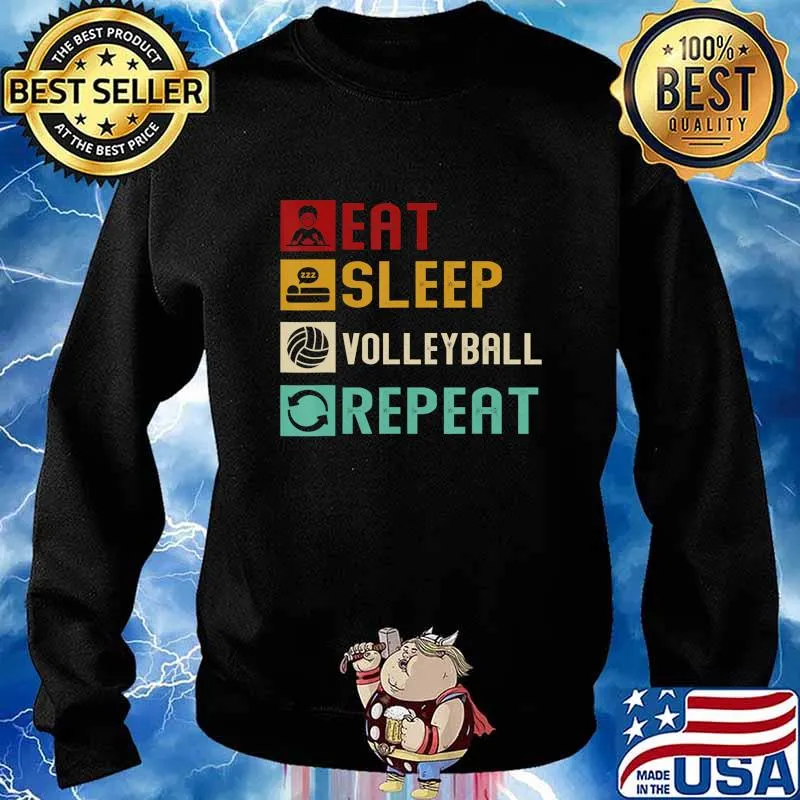 Eat Sleep Volleyball Repeat Funny Player Coach Fan Gift T-Shirt Sweater