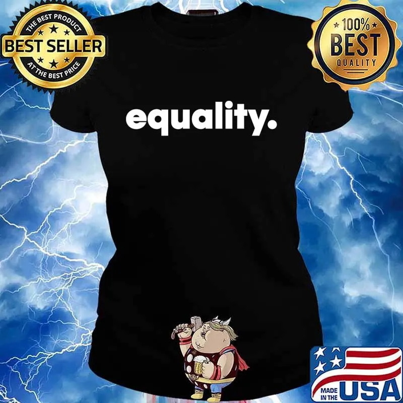 Equality - Social Justice T-Shirt Ladies tee
