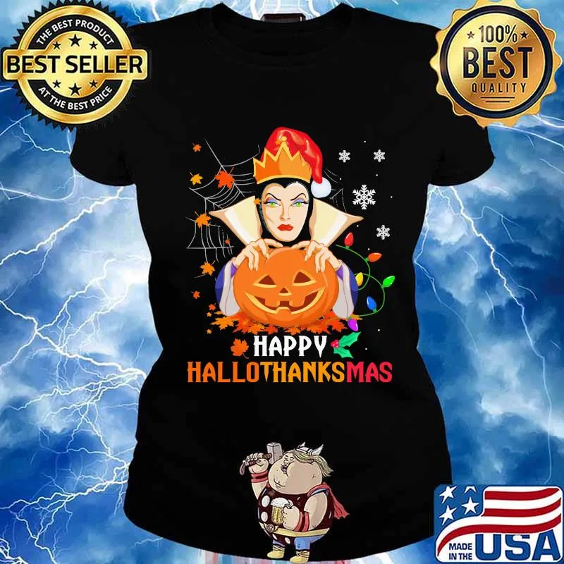 Evil queen happy hallothanksmas halloween thanksgiving christmas s Ladies tee