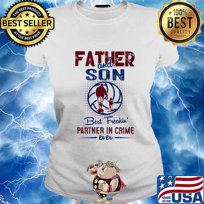 Father and son best freakin partner in crime ever basketball s Ladies tee