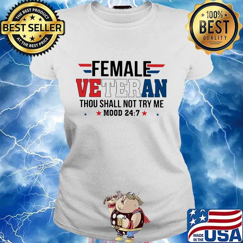 Female veteran thou shall not try me mood america s Ladies tee