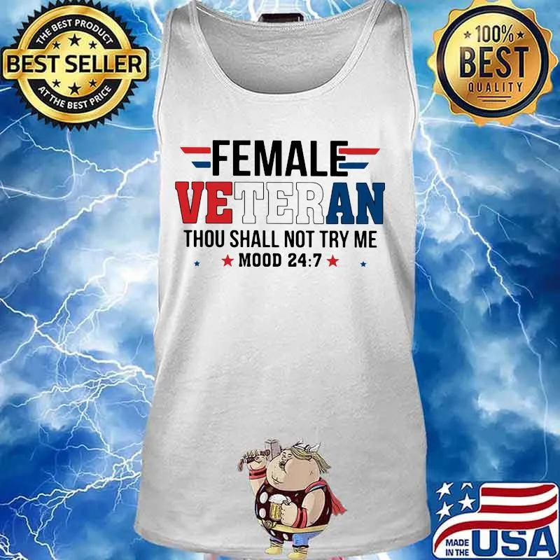 Female veteran thou shall not try me mood america s Tank top