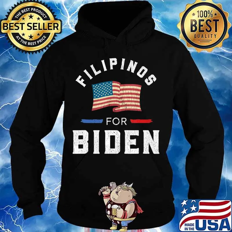 Filipinos For Joe Biden 2020 T-Shirt Hoodie