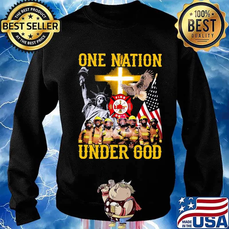 Firefighter one nation under god s Sweater