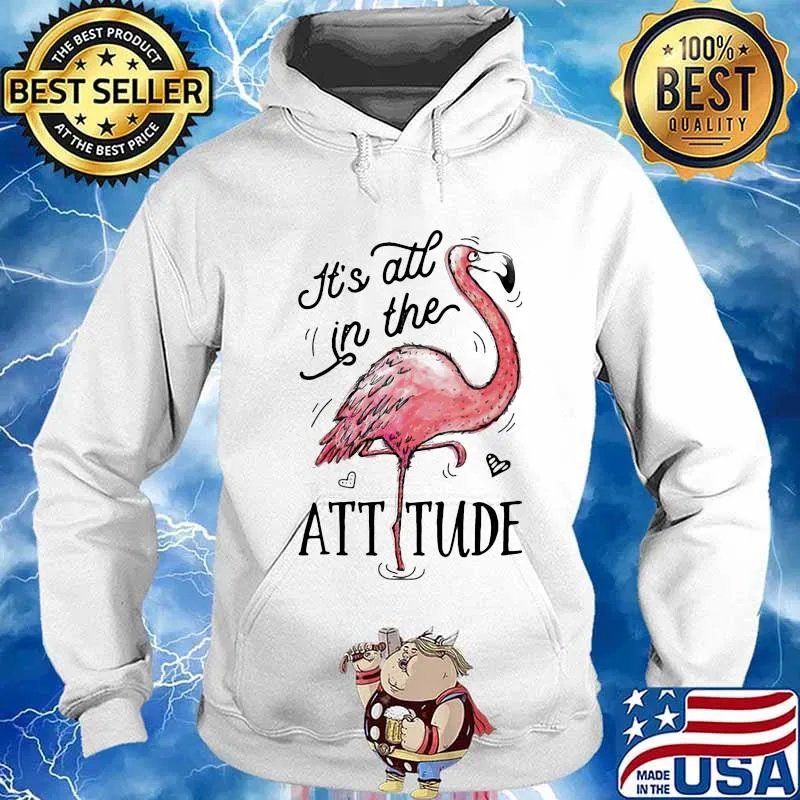Flamingo it's all in the attitude s Hoodie