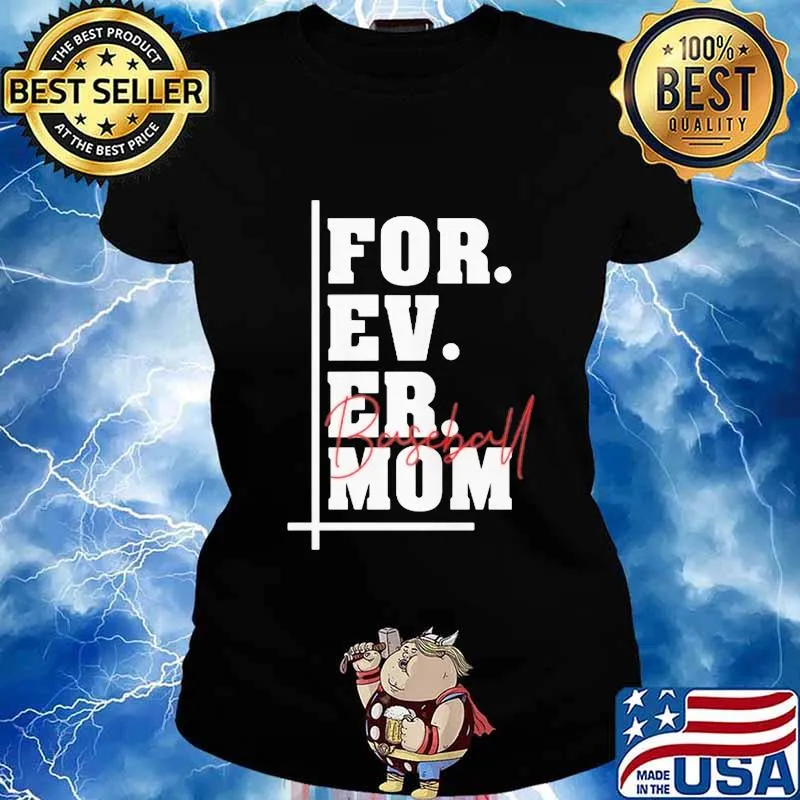 For ever mom baseball s Ladies tee