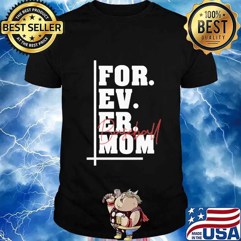 For ever mom baseball shirt