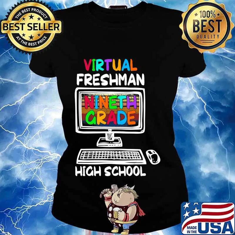 Freshman Ninth 9th Grade Virtual Learning High School T-Shirt Ladies tee