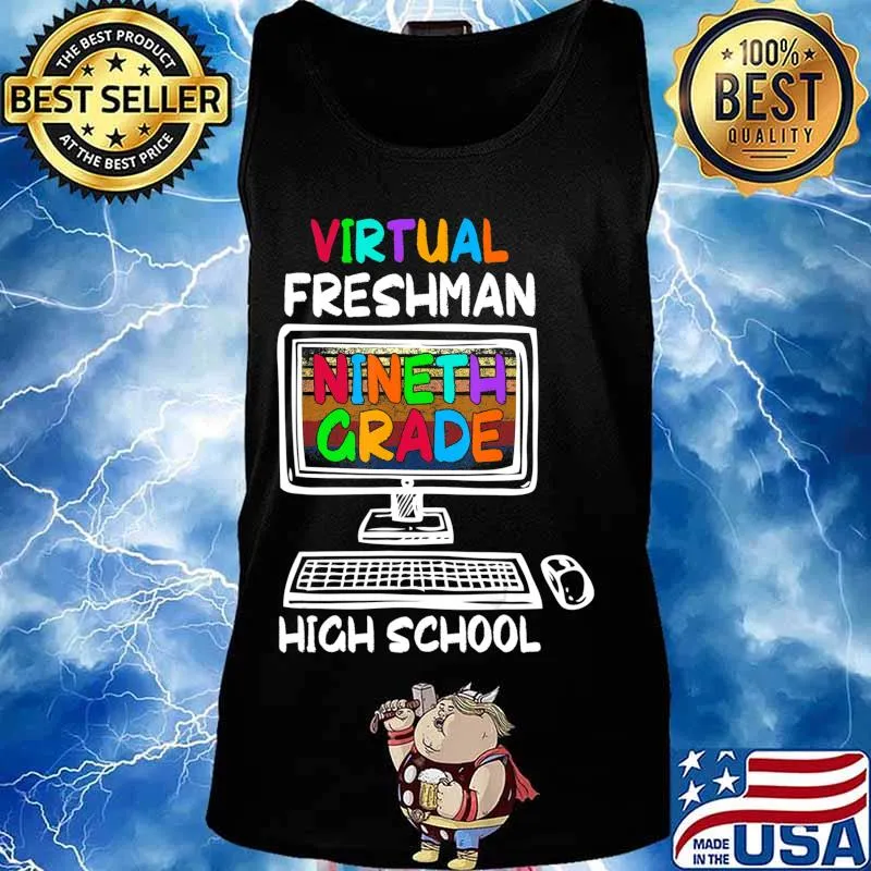 Freshman Ninth 9th Grade Virtual Learning High School T-Shirt Tank top