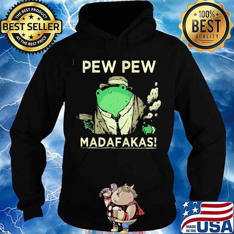 Frog pew pew madafakas weed s Hoodie