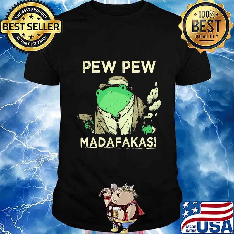 Frog pew pew madafakas weed shirt