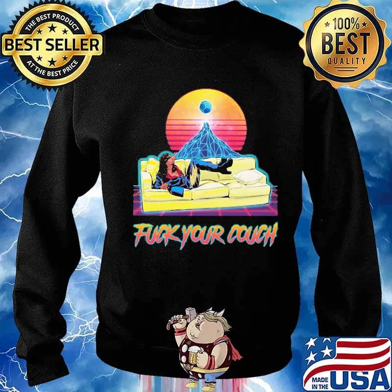 Fuck your couch sitting sofa vintage retro s Sweater