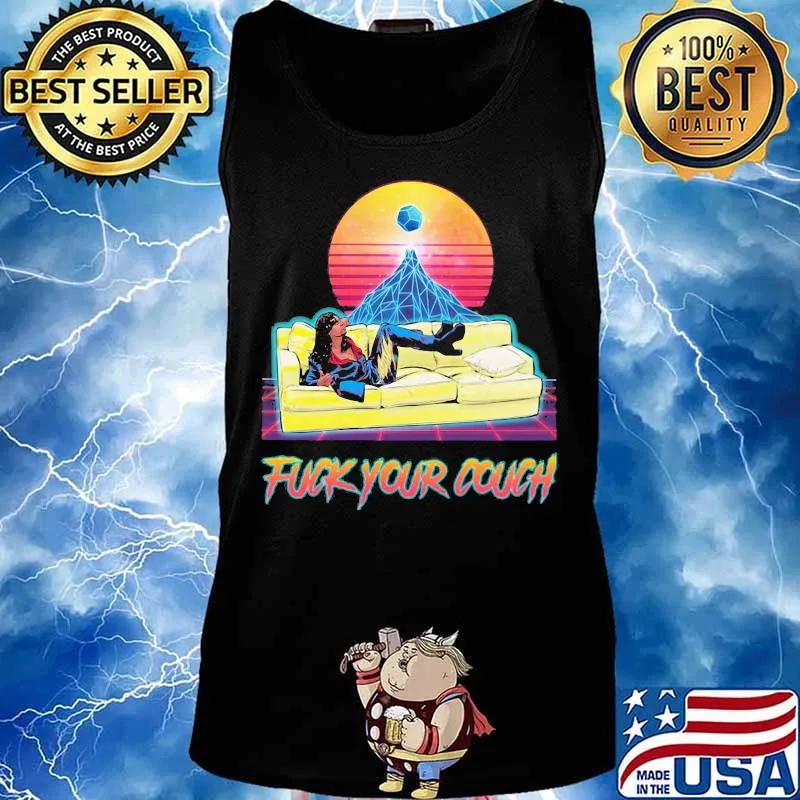 Fuck your couch sitting sofa vintage retro s Tank top