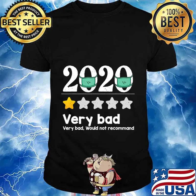 Funny 2020 Review - 1 Star Very bad year would not recommend T-Shirt