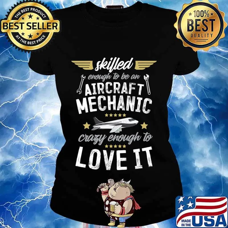 Funny Airplane Engineer Mens Plane Gift Aircraft Mechanics T-Shirt Ladies tee