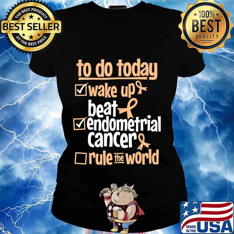 Funny Beat Endometrial Cancer Rule the World - Survivor Gift T-Shirt Ladies tee