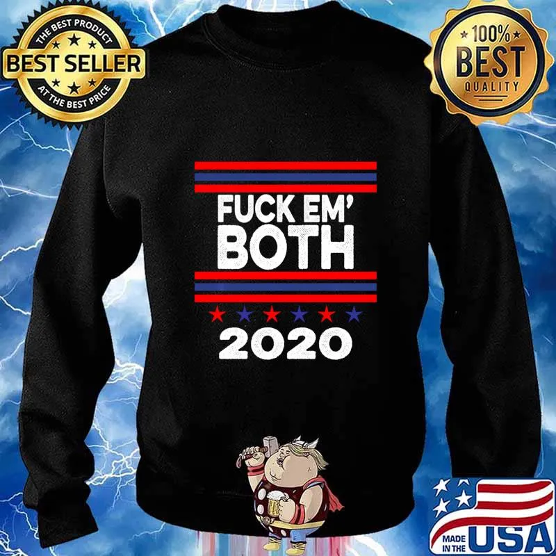 Funny Fuck Em Both 2020 - Fuck Them Both 2020 Gift Tee Sweats Sweater