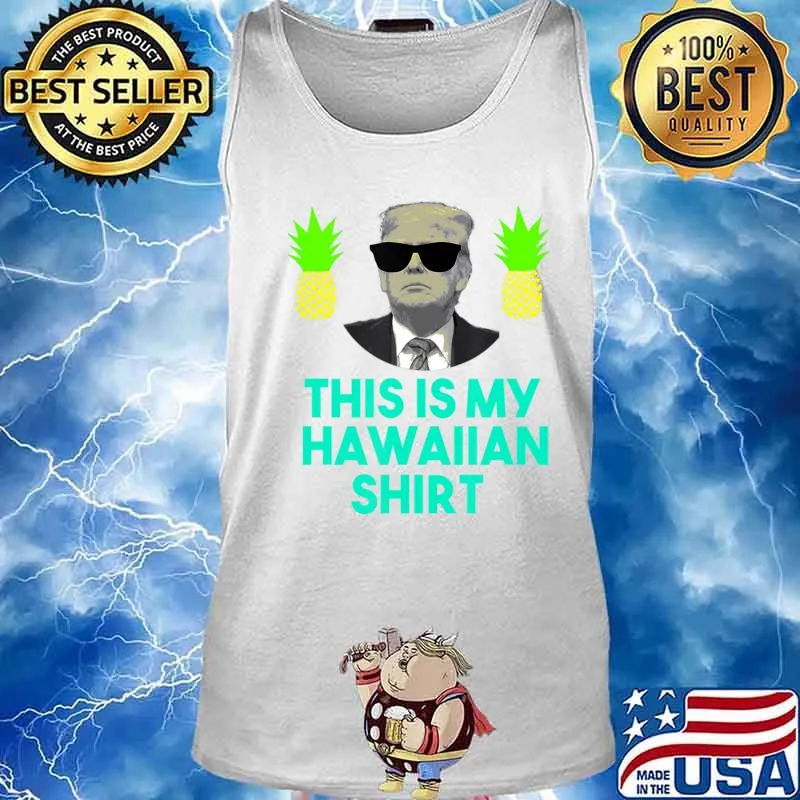 Funny Pro Donald Trump Hawaii For Trump 2020 Conservative T-Shirt Tank top